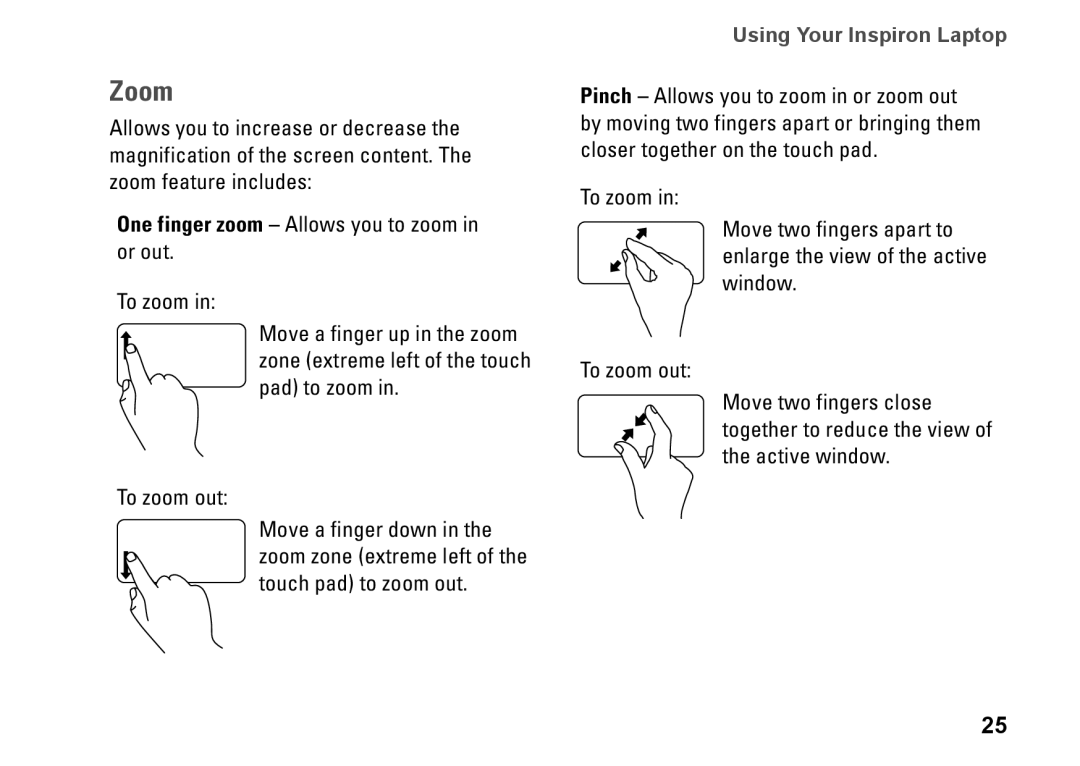 Dell P04E001, J5MFN setup guide Zoom, One finger zoom Allows you to zoom in or out 