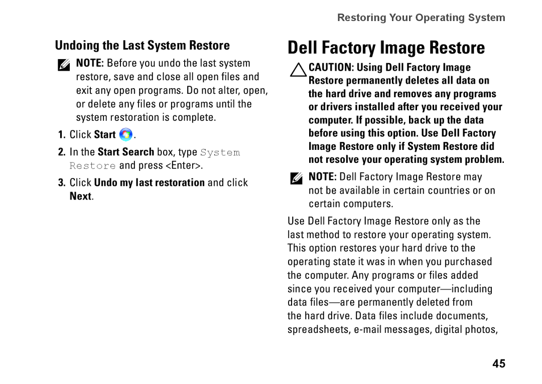 Dell G374R Dell Factory Image Restore, Undoing the Last System Restore, Click Undo my last restoration and click Next 