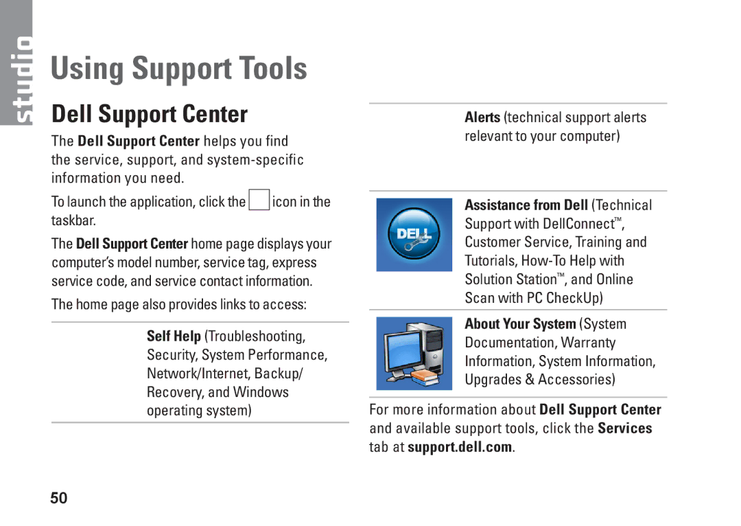 Dell P06F001 manual Using Support Tools, Dell Support Center, Assistance from Dell Technical, About Your System System 