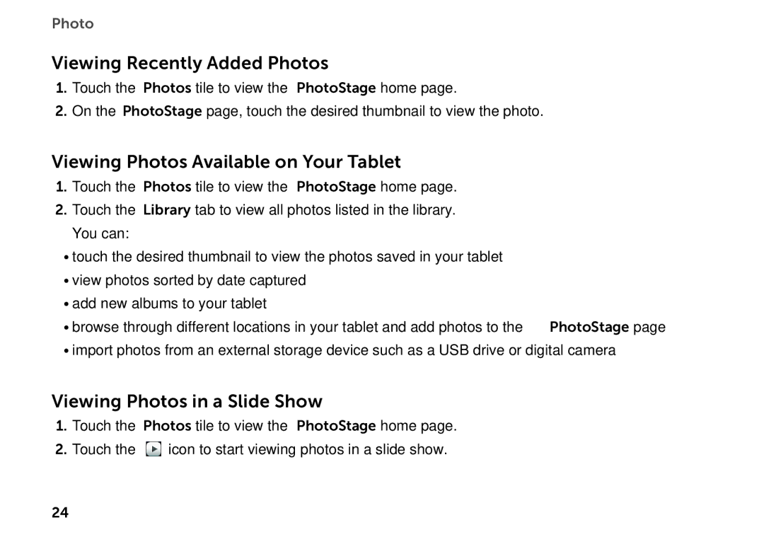 Dell P08T001 manual Viewing Recently Added Photos, Viewing Photos Available on Your Tablet, Viewing Photos in a Slide Show 