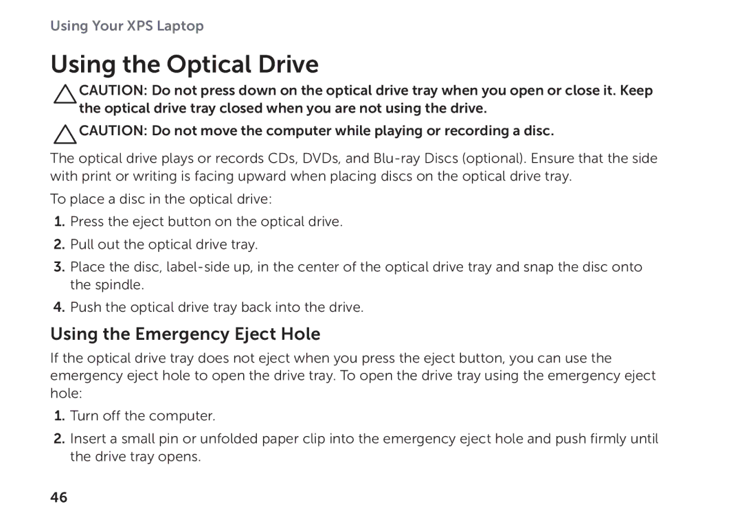 Dell P09E setup guide Using the Optical Drive, Using the Emergency Eject Hole 