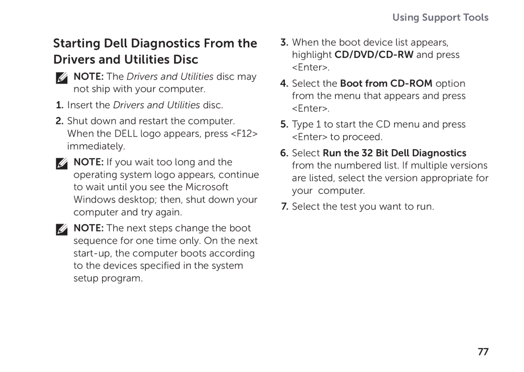 Dell P09E setup guide Starting Dell Diagnostics From Drivers and Utilities Disc, Insert the Drivers and Utilities disc 