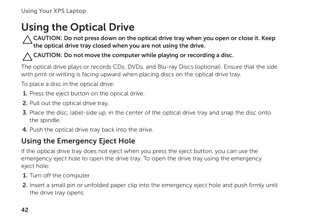 Dell P11F setup guide Using the Optical Drive, Using the Emergency Eject Hole 