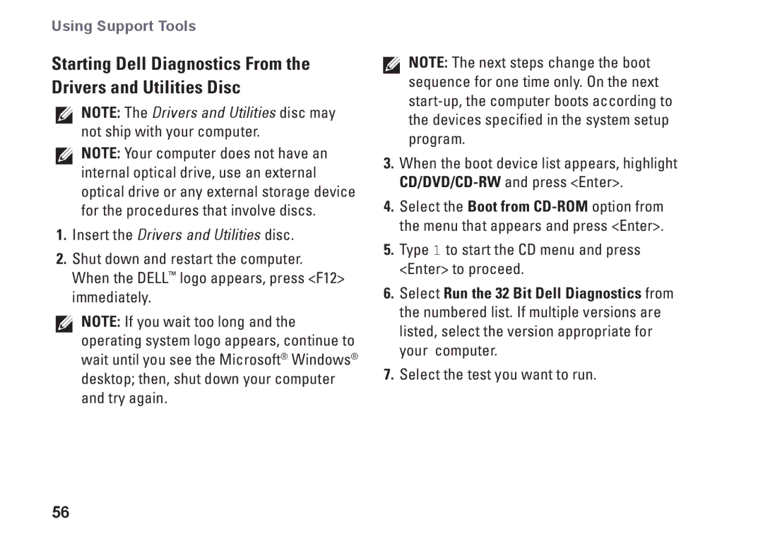 Dell HYD06, P11S002, M301Z setup guide Insert the Drivers and Utilities disc 