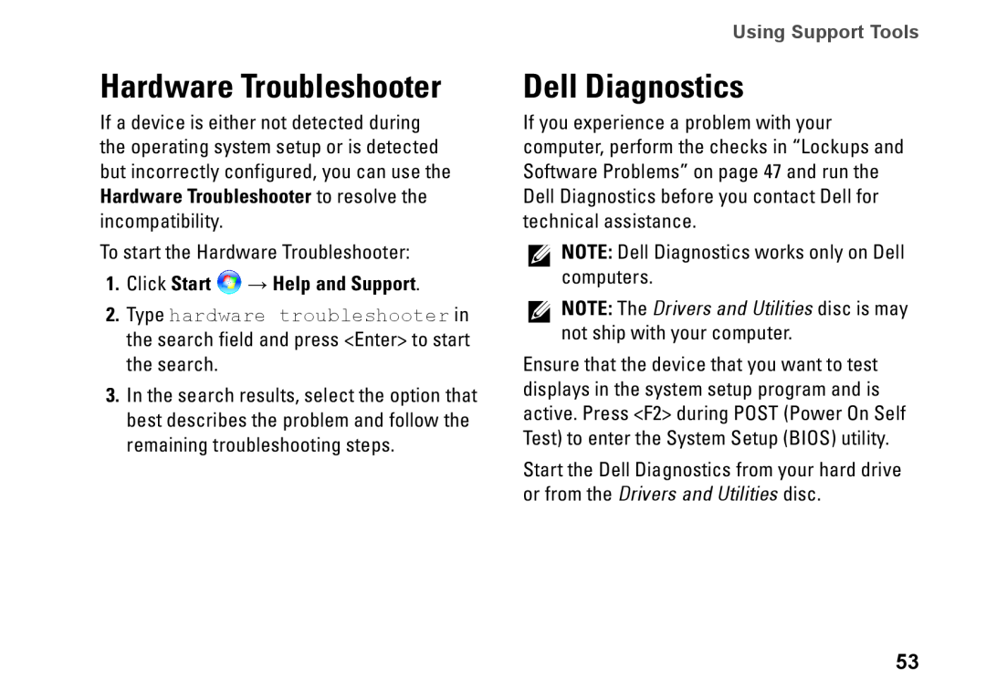Dell HYD06, P11S002, M301Z Hardware Troubleshooter, Dell Diagnostics, Click Start → Help and Support, Using Support Tools 