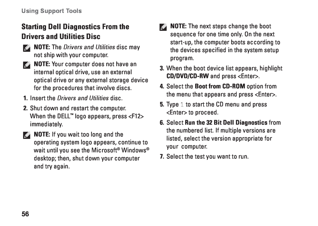 Dell HYD06, P11S002 Starting Dell Diagnostics From the Drivers and Utilities Disc, Insert the Drivers and Utilities disc 