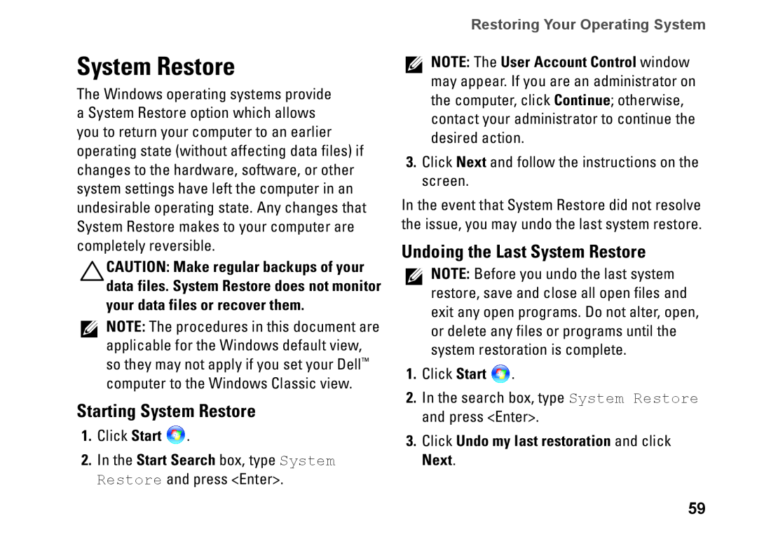 Dell HYD06, P11S002, M301Z Starting System Restore, Undoing the Last System Restore, Restoring Your Operating System 