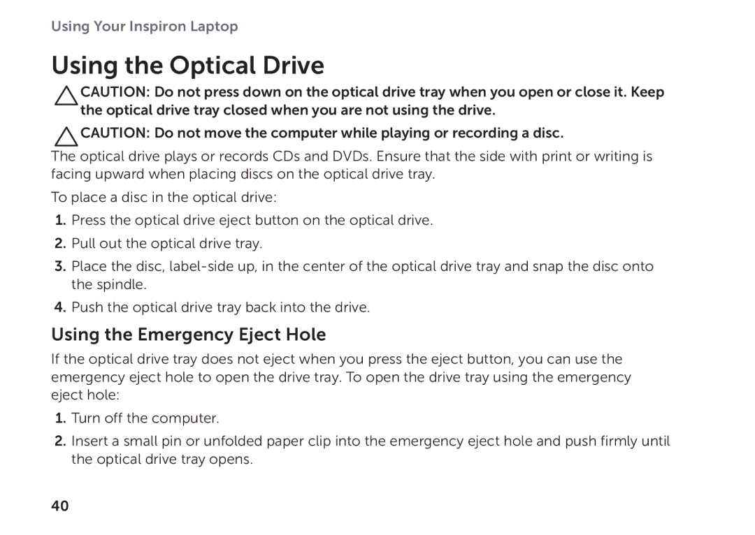 Dell P17F setup guide Using the Optical Drive, Using the Emergency Eject Hole 