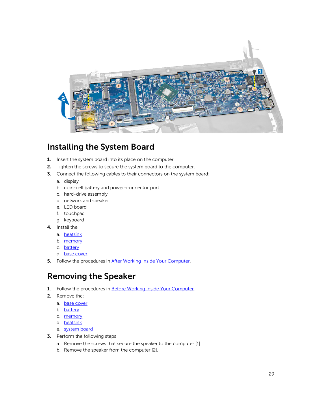 Dell P21T owner manual Installing the System Board, Removing the Speaker, Base cover Battery Memory Heatsink System board 