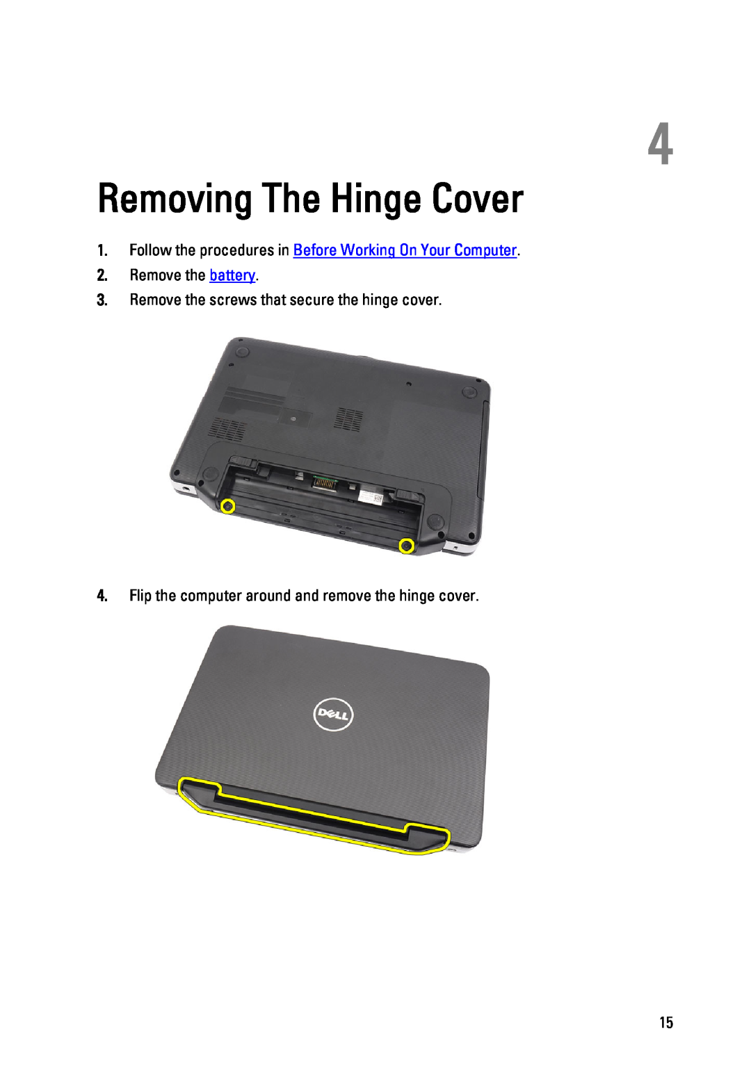 Dell P22G owner manual Removing The Hinge Cover, Remove the battery, Remove the screws that secure the hinge cover 