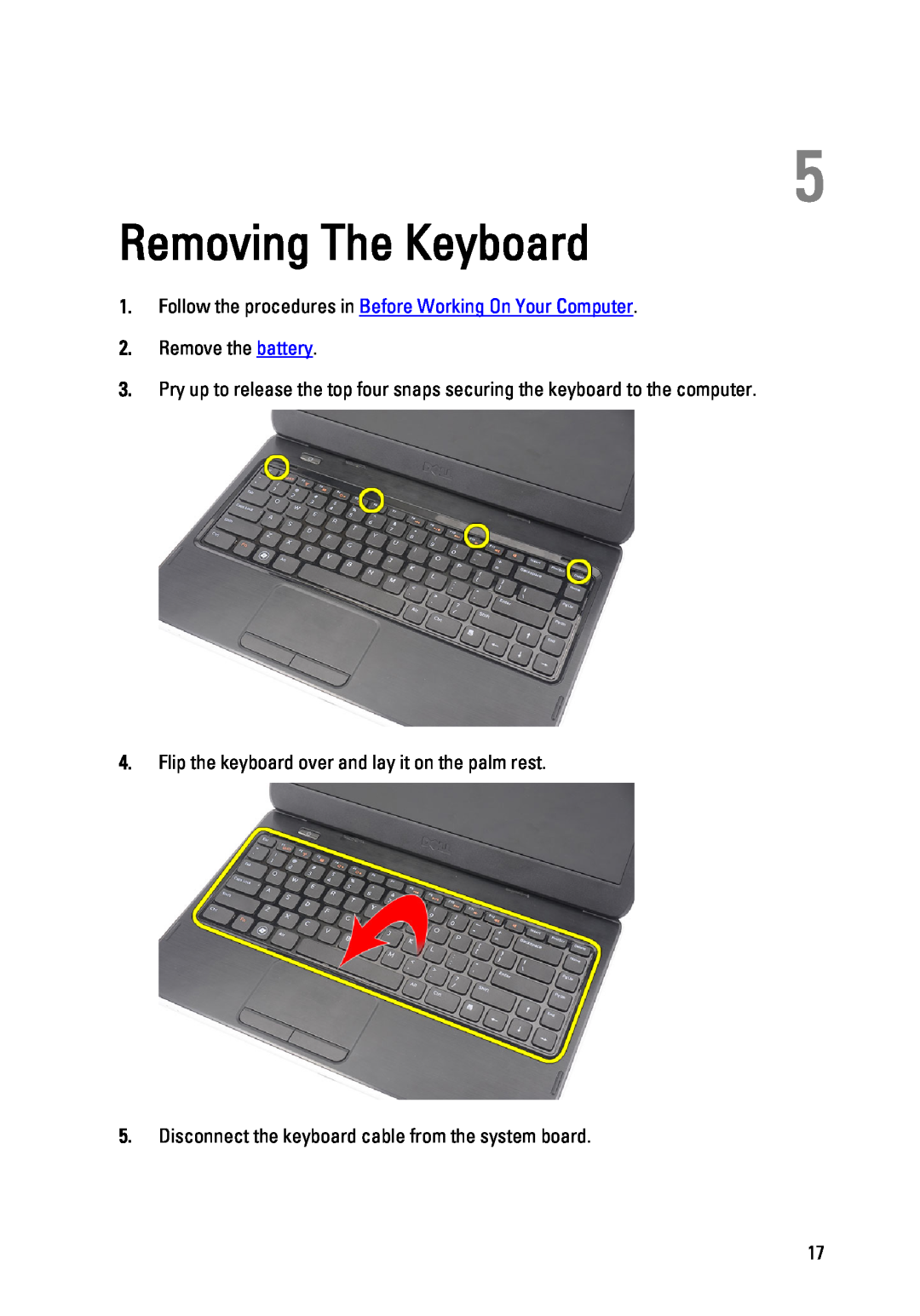 Dell P22G owner manual Removing The Keyboard, Flip the keyboard over and lay it on the palm rest, Remove the battery 