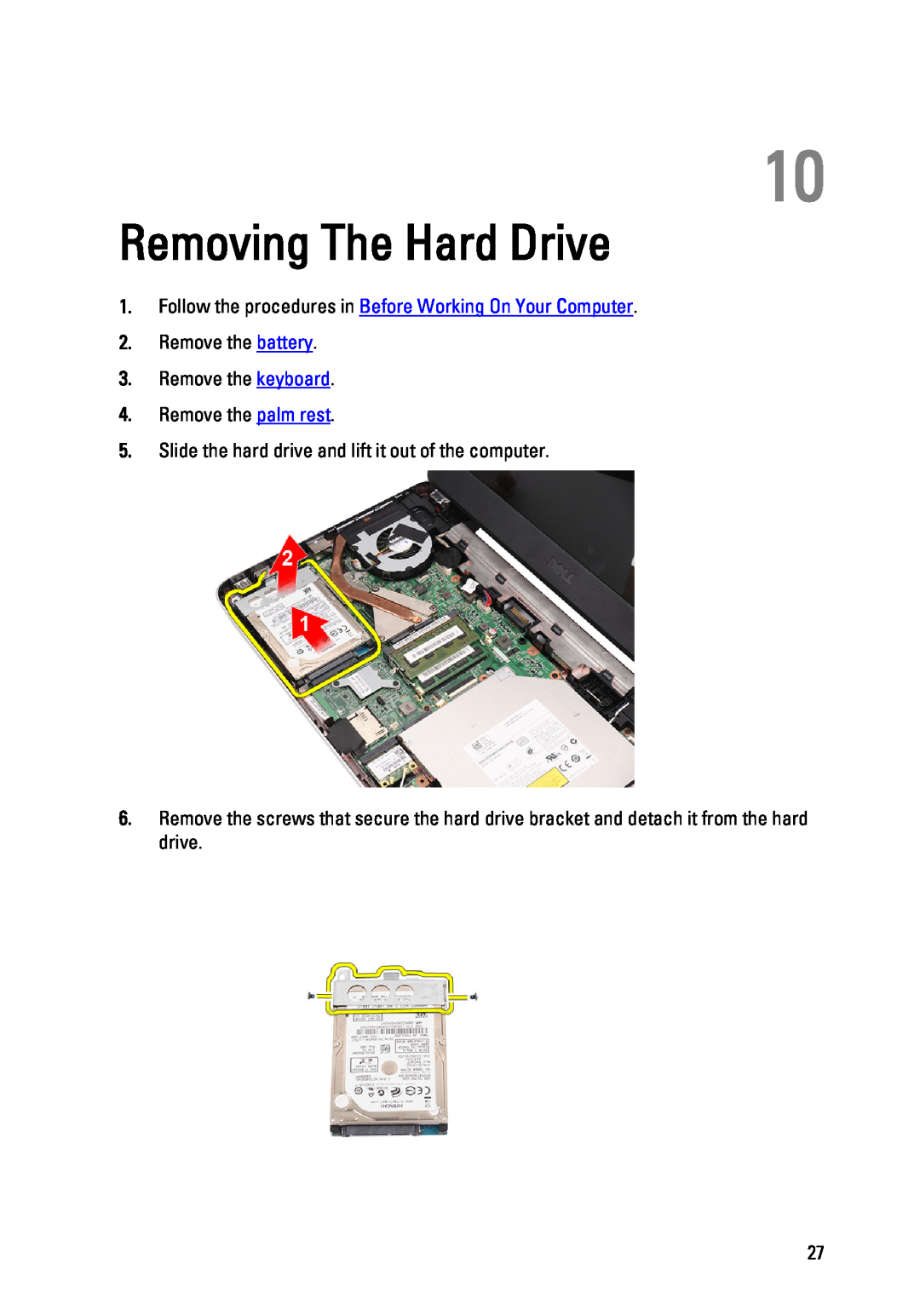 Dell P22G owner manual Removing The Hard Drive, Slide the hard drive and lift it out of the computer 