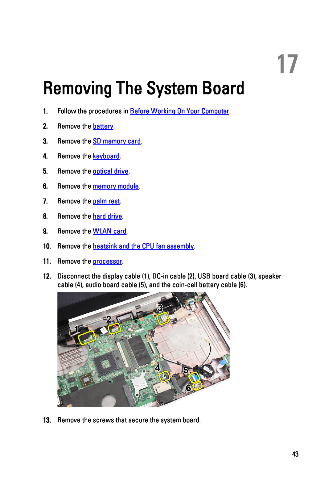 Dell P22G owner manual Removing The System Board, Remove the SD memory card, Remove the keyboard, Remove the WLAN card 