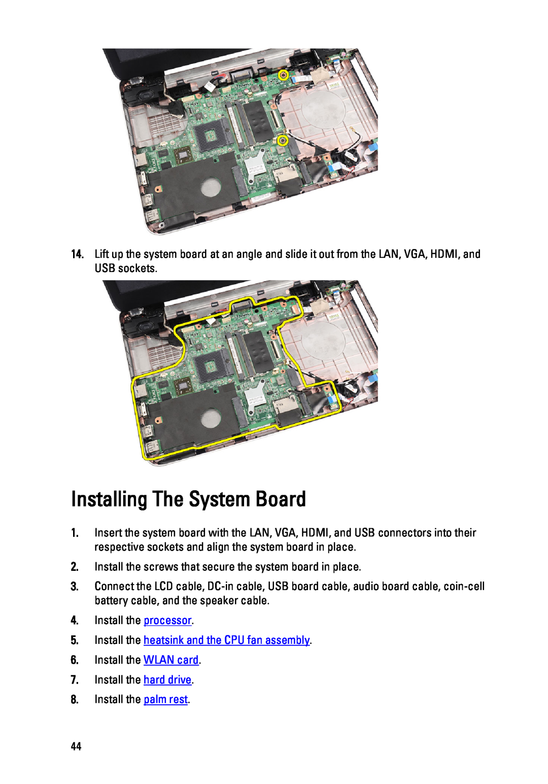 Dell P22G owner manual Installing The System Board, Install the heatsink and the CPU fan assembly 