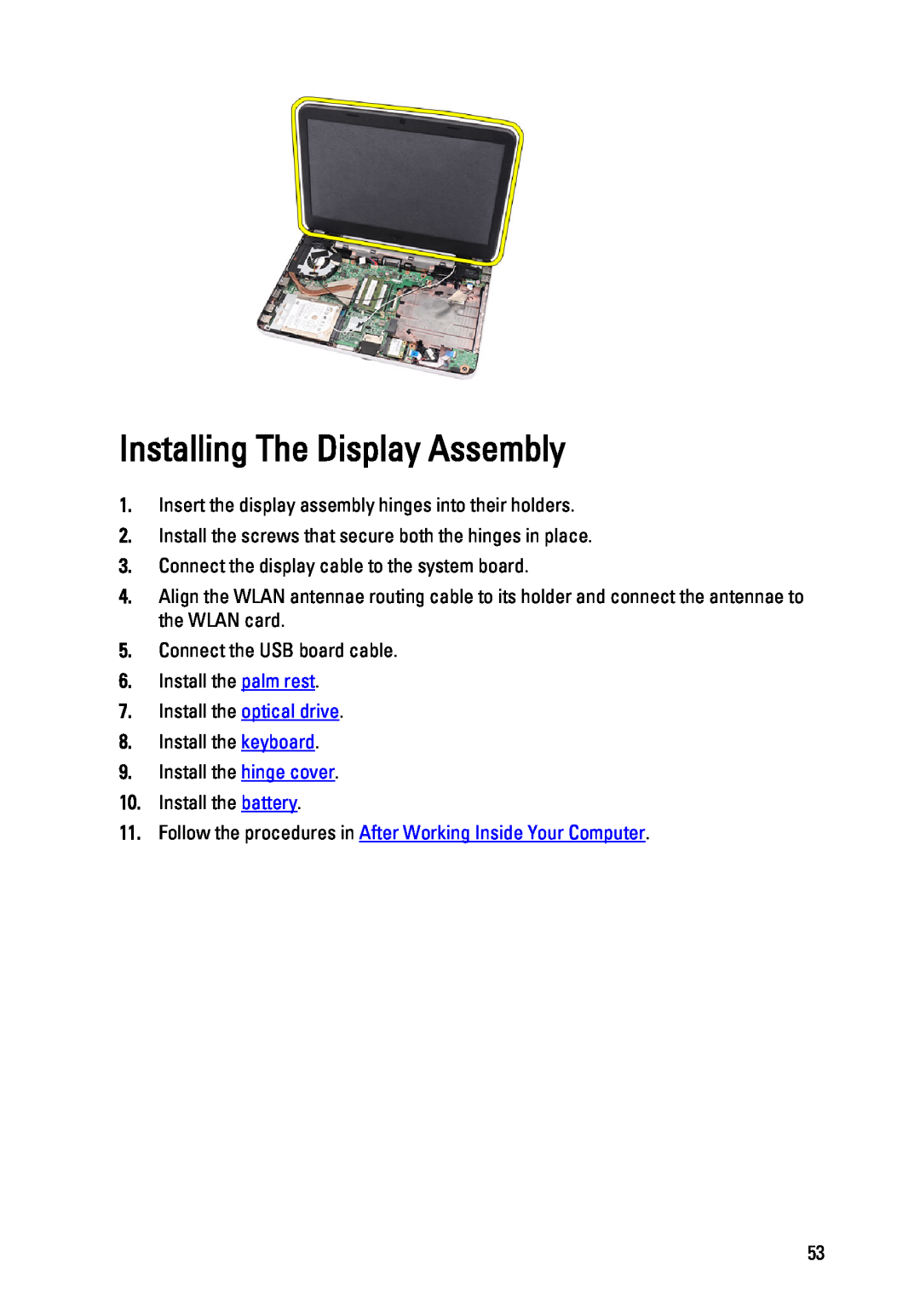 Dell P22G owner manual Installing The Display Assembly, Follow the procedures in After Working Inside Your Computer 