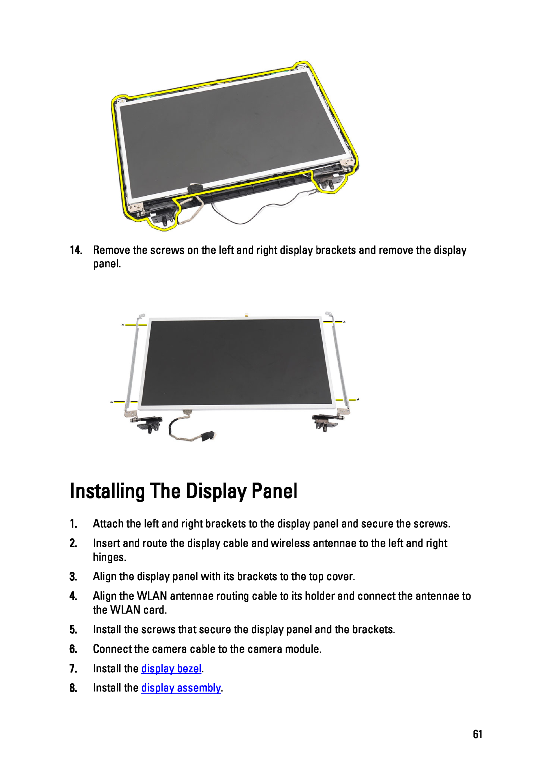 Dell P22G owner manual Installing The Display Panel, Install the display assembly 