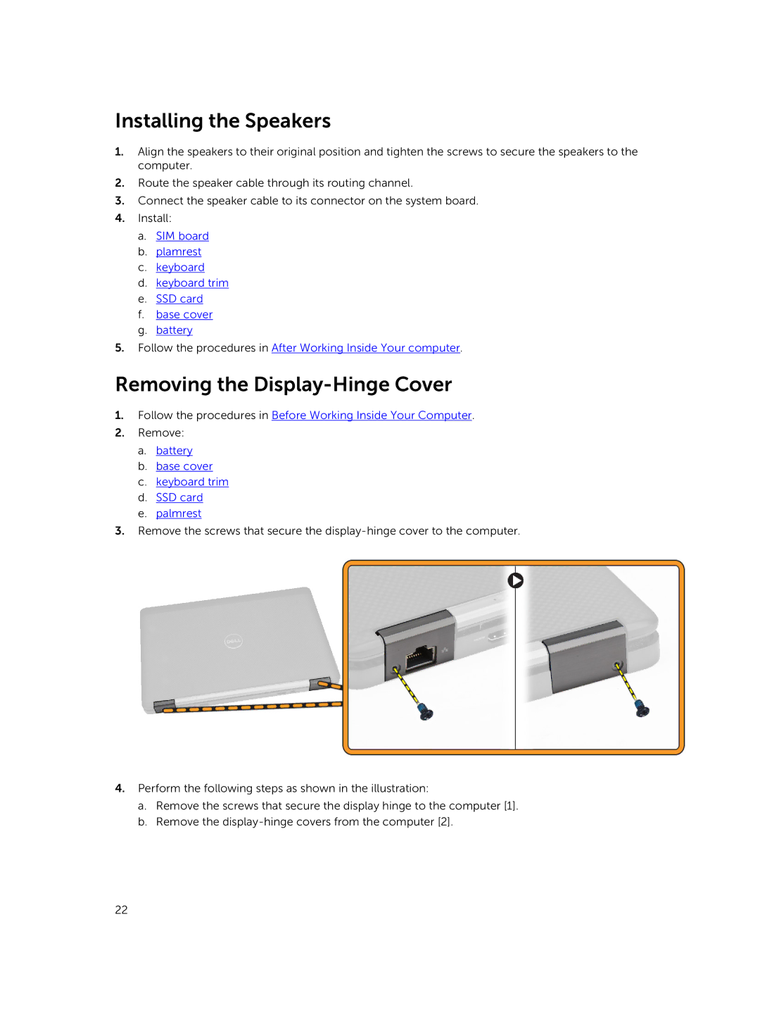 Dell P22S002 Installing the Speakers, Removing the Display-Hinge Cover, Battery Base cover Keyboard trim SSD card Palmrest 