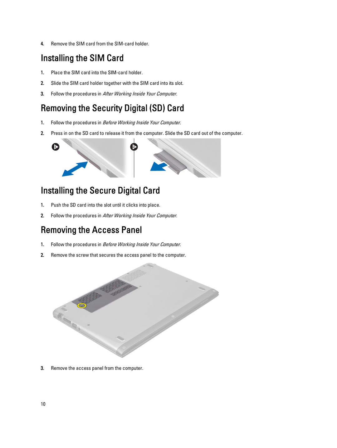 Dell P32G owner manual Installing the SIM Card, Removing the Security Digital SD Card, Installing the Secure Digital Card 