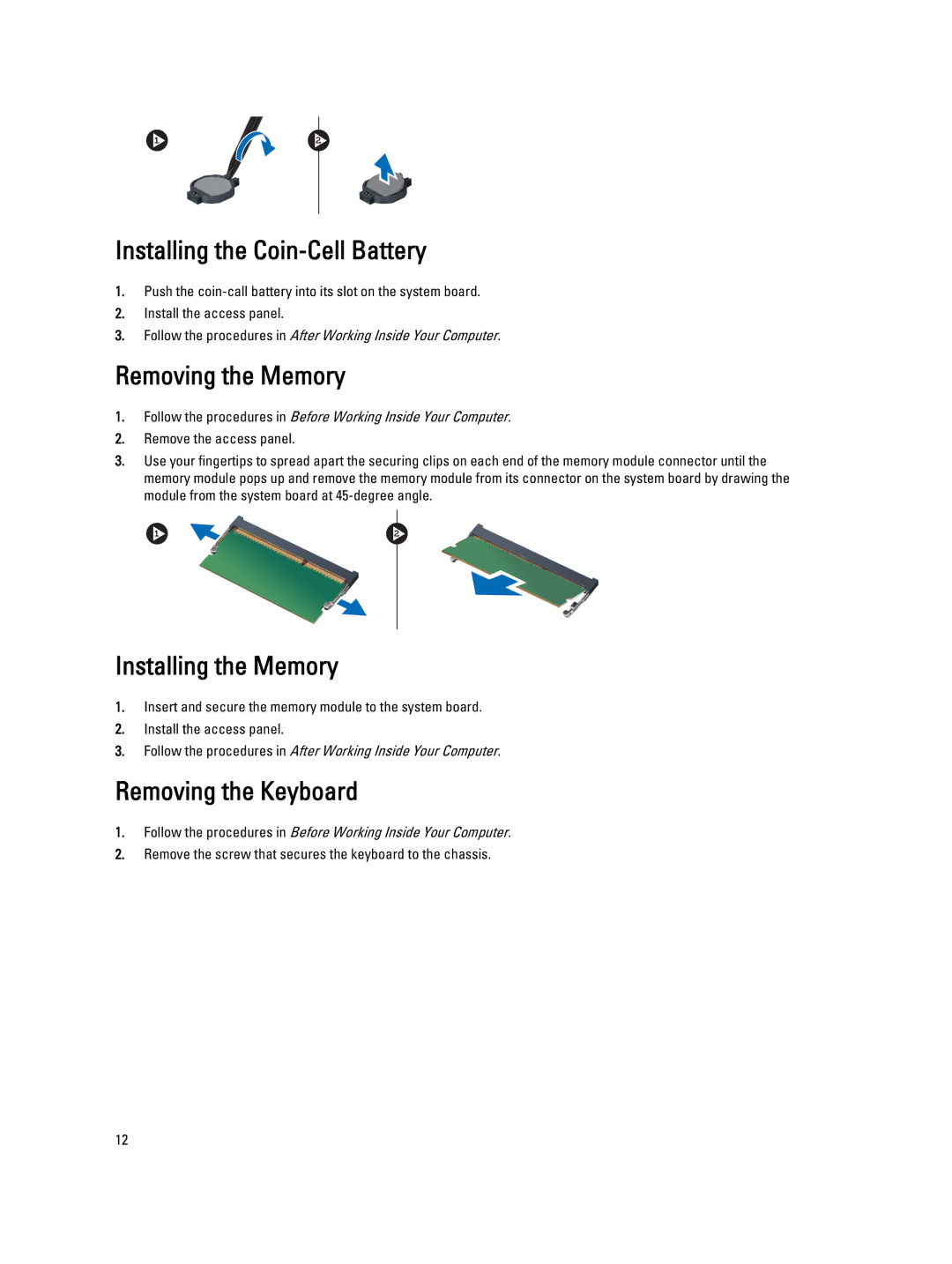 Dell P32G owner manual Installing the Coin-Cell Battery, Removing the Memory, Installing the Memory, Removing the Keyboard 