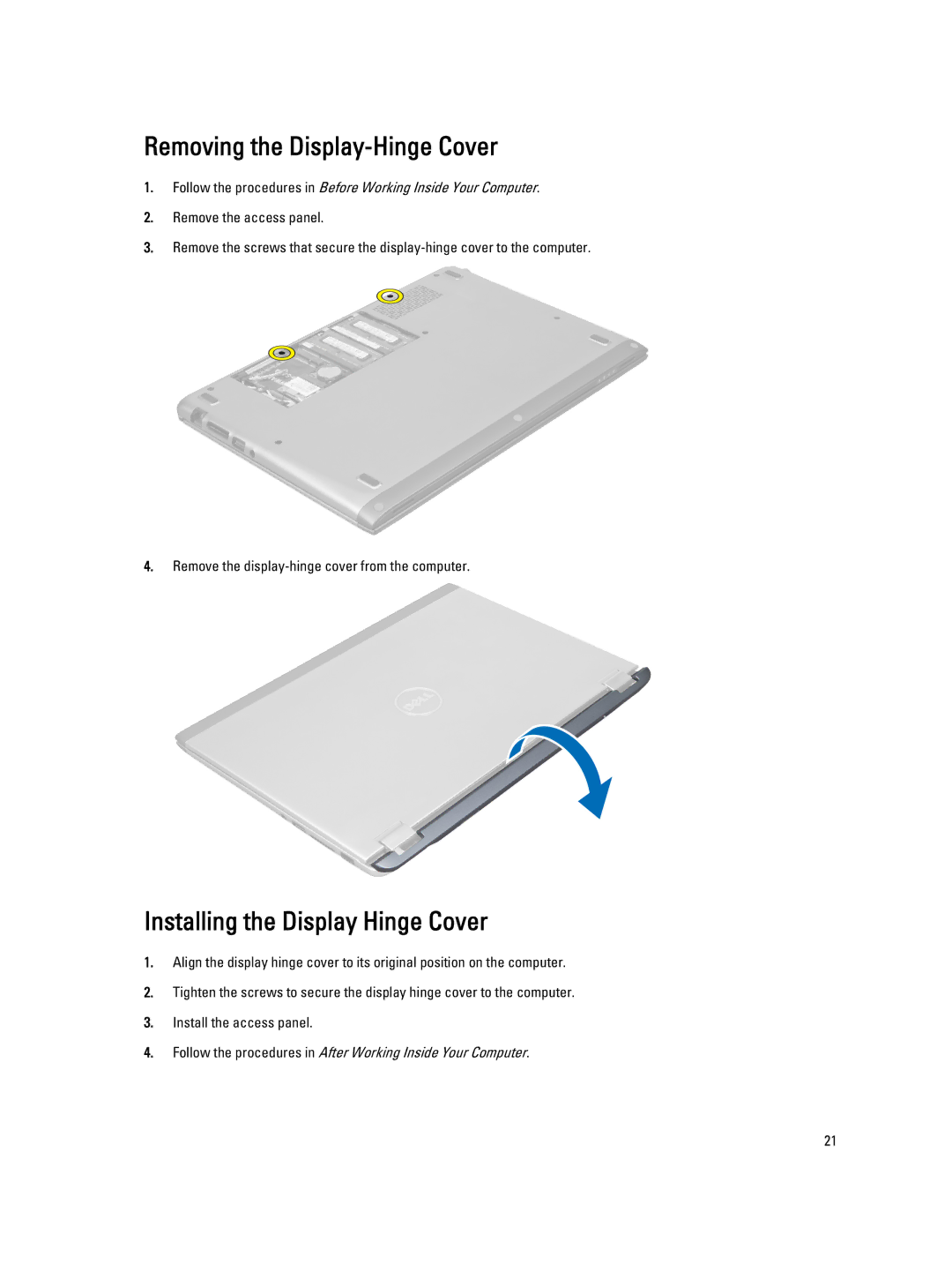 Dell P32G owner manual Removing the Display-Hinge Cover, Installing the Display Hinge Cover 