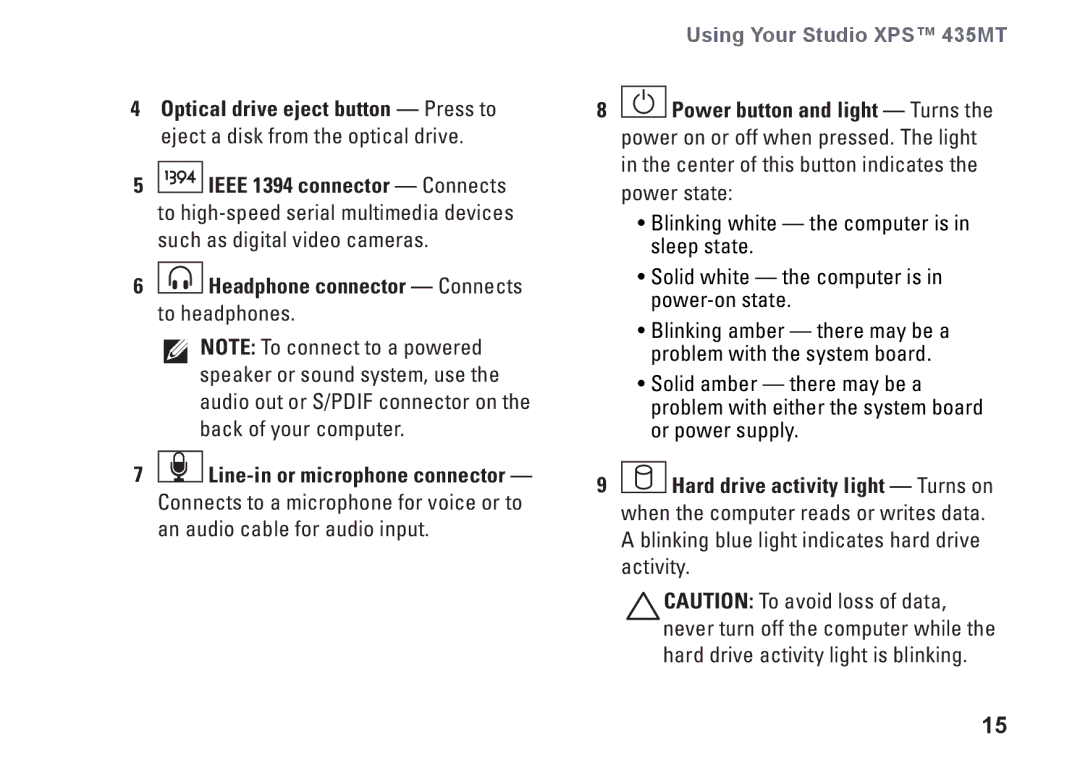 Dell DCMMF, P368K setup guide Headphone connector Connects to headphones, Using Your Studio XPS 435MT 