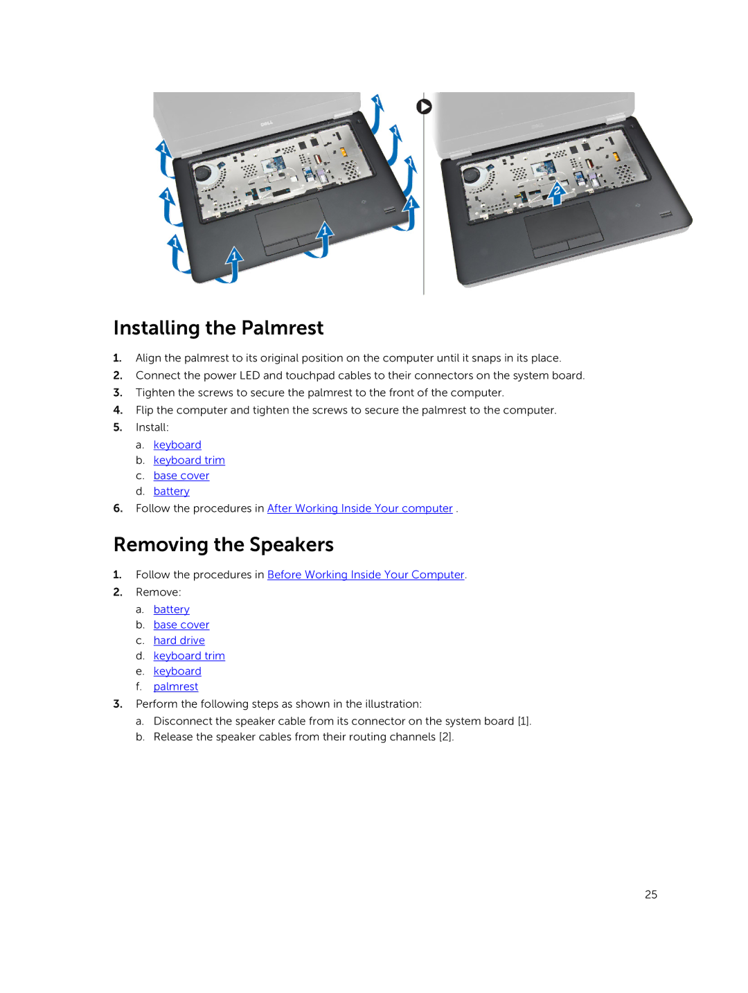 Dell P40G002 Installing the Palmrest, Removing the Speakers, Battery Base cover Hard drive Keyboard trim Palmrest 