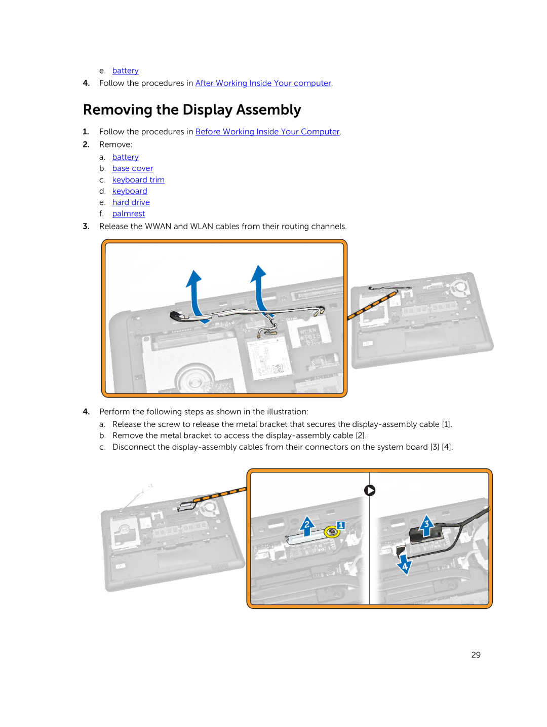 Dell P40G002 owner manual Removing the Display Assembly, Battery Base cover Keyboard trim Hard drive Palmrest 