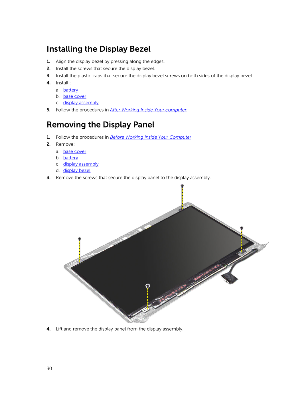 Dell P41G002 owner manual Installing the Display Bezel, Removing the Display Panel, Battery Base cover Display assembly 