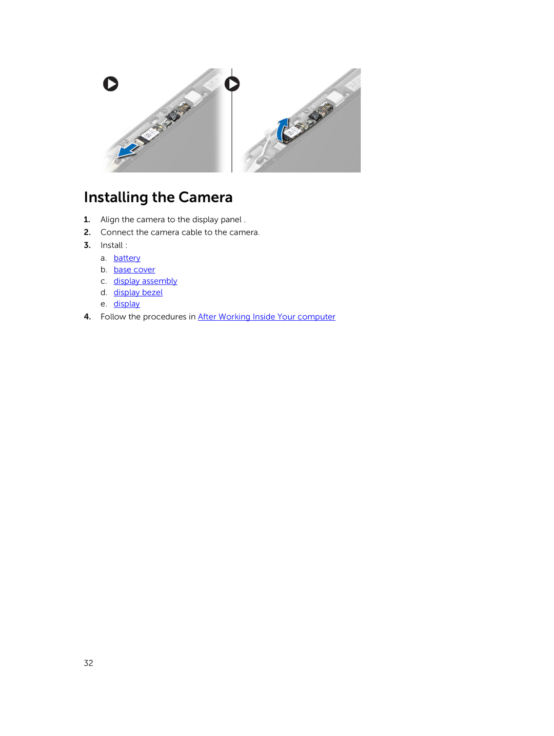 Dell P41G002 owner manual Installing the Camera 