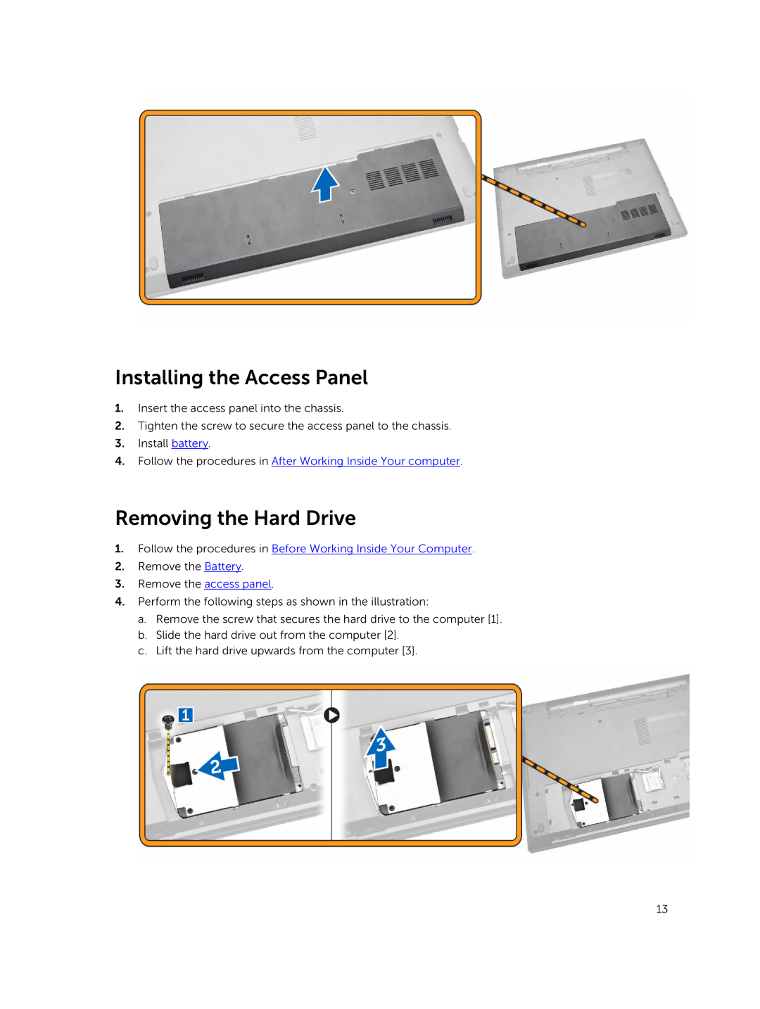 Dell P45F001 owner manual Installing the Access Panel, Removing the Hard Drive 