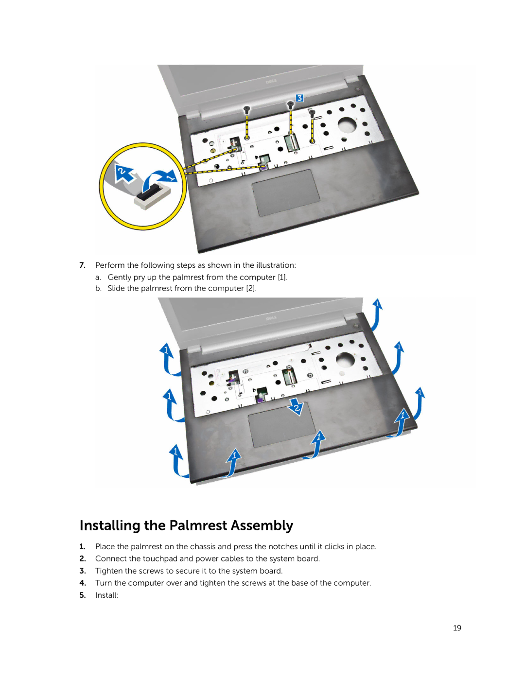 Dell P45F001 owner manual Installing the Palmrest Assembly 