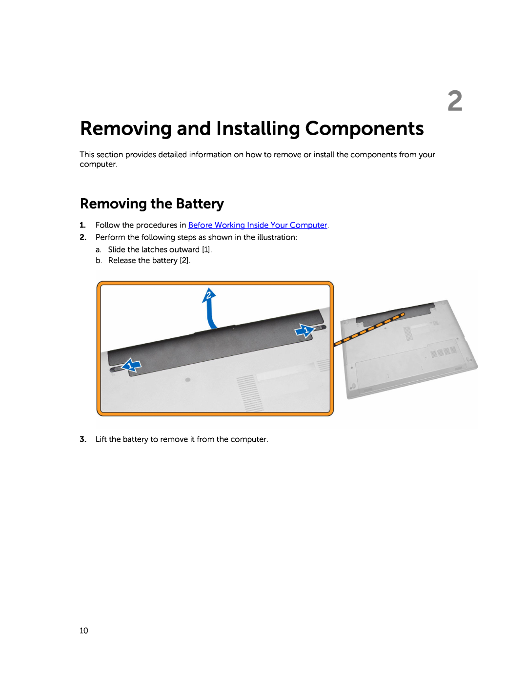 Dell P45F001 owner manual Removing and Installing Components, Removing the Battery 