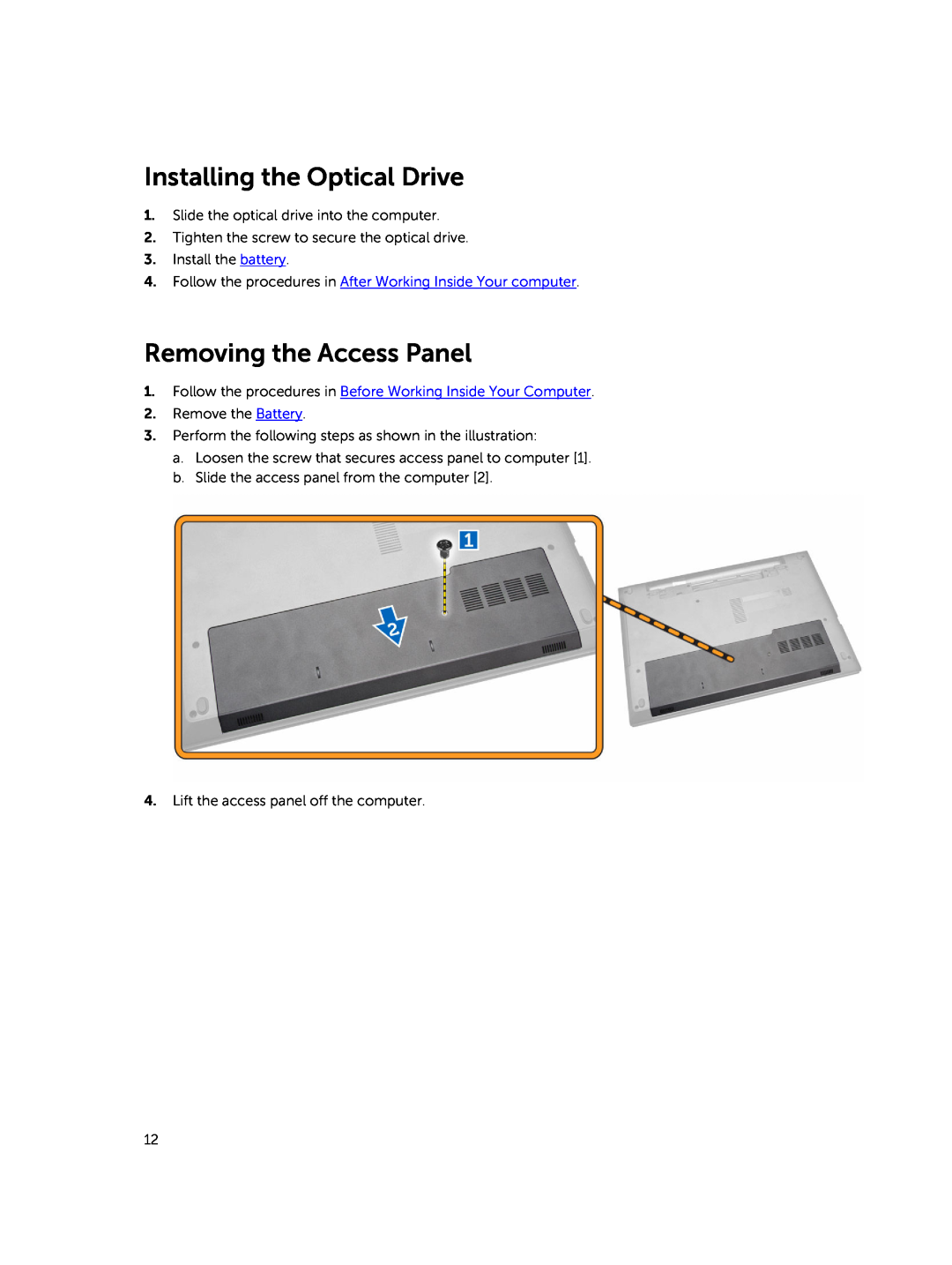 Dell P45F001 owner manual Installing the Optical Drive, Removing the Access Panel 