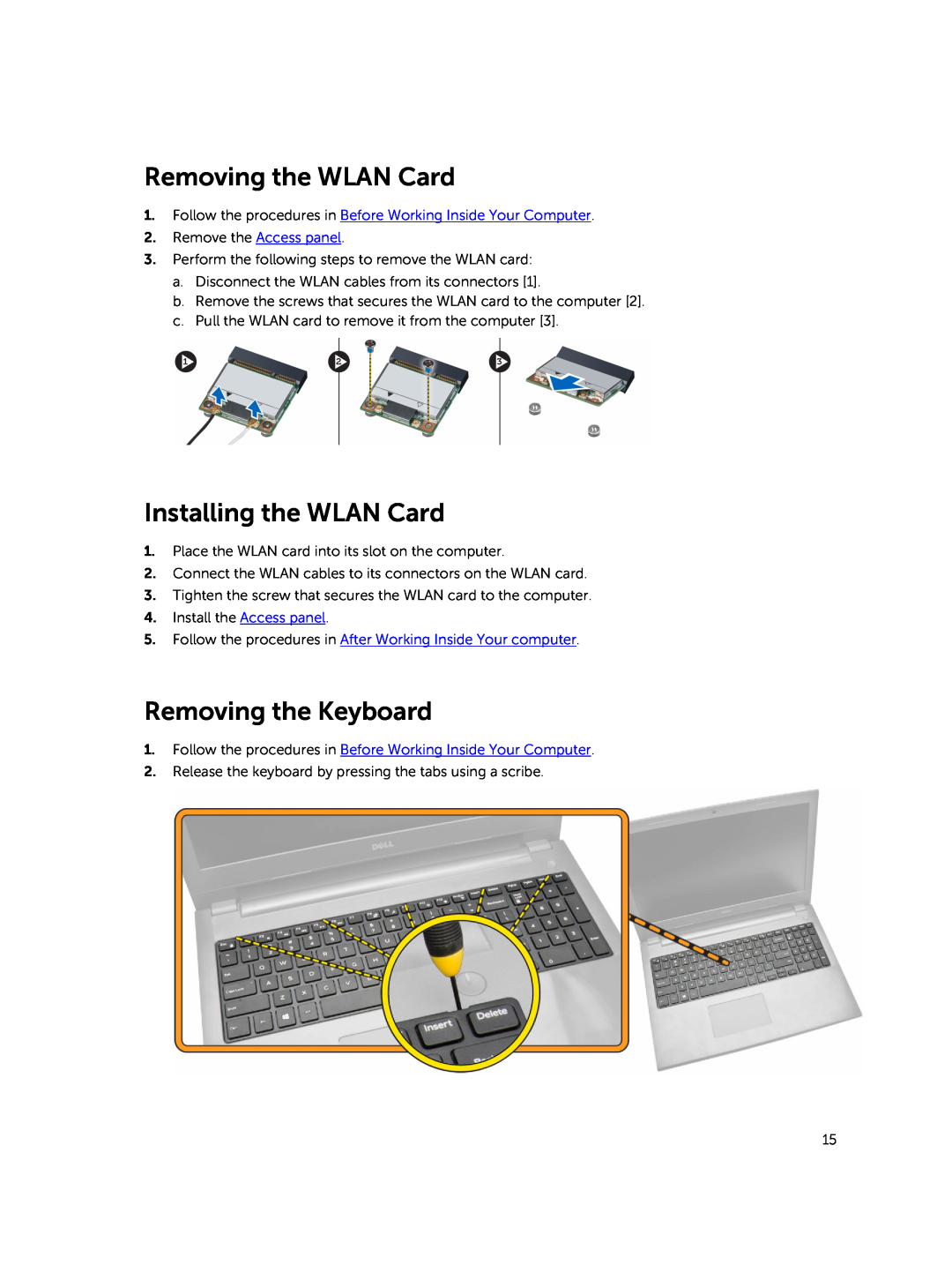 Dell P45F001 owner manual Removing the WLAN Card, Installing the WLAN Card, Removing the Keyboard 