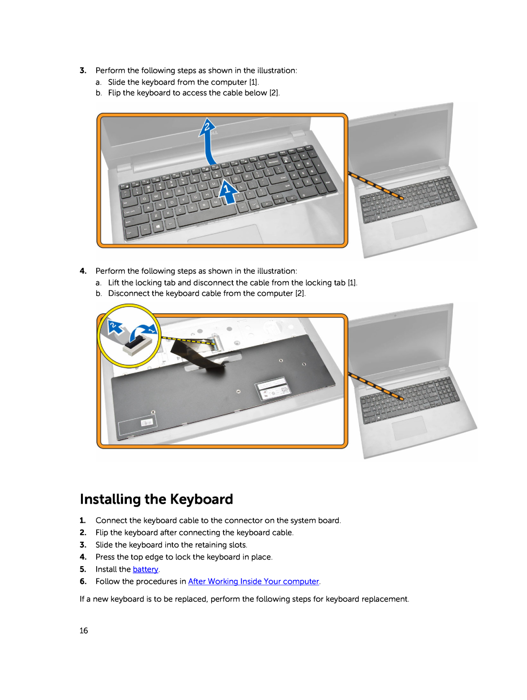 Dell P45F001 owner manual Installing the Keyboard, Follow the procedures in After Working Inside Your computer 