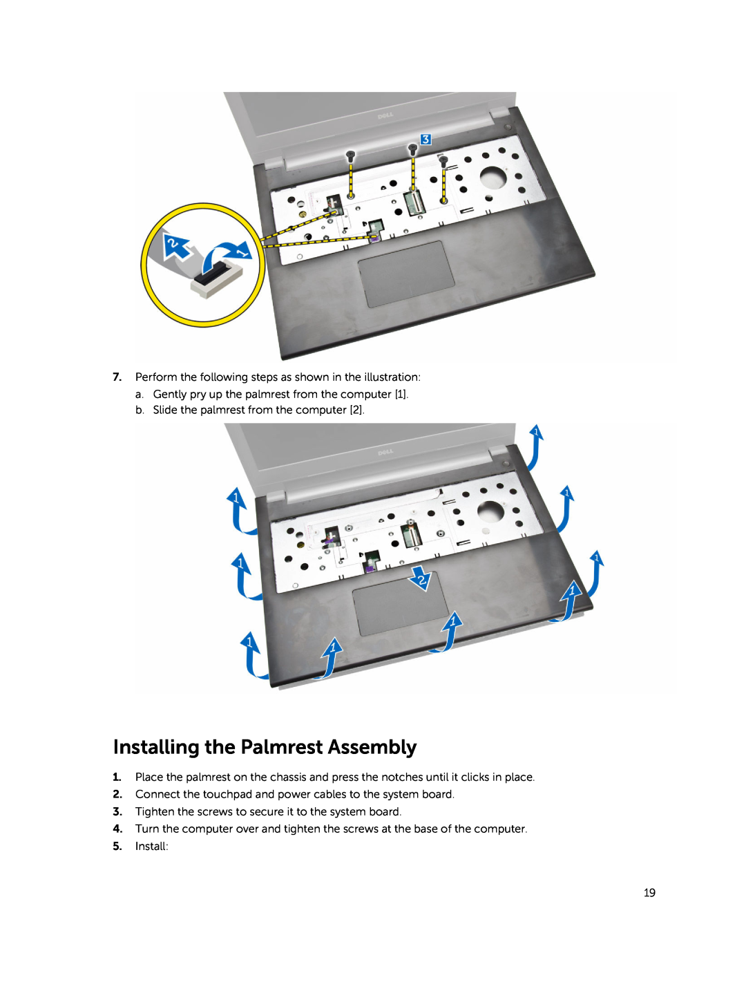 Dell P45F001 owner manual Installing the Palmrest Assembly 