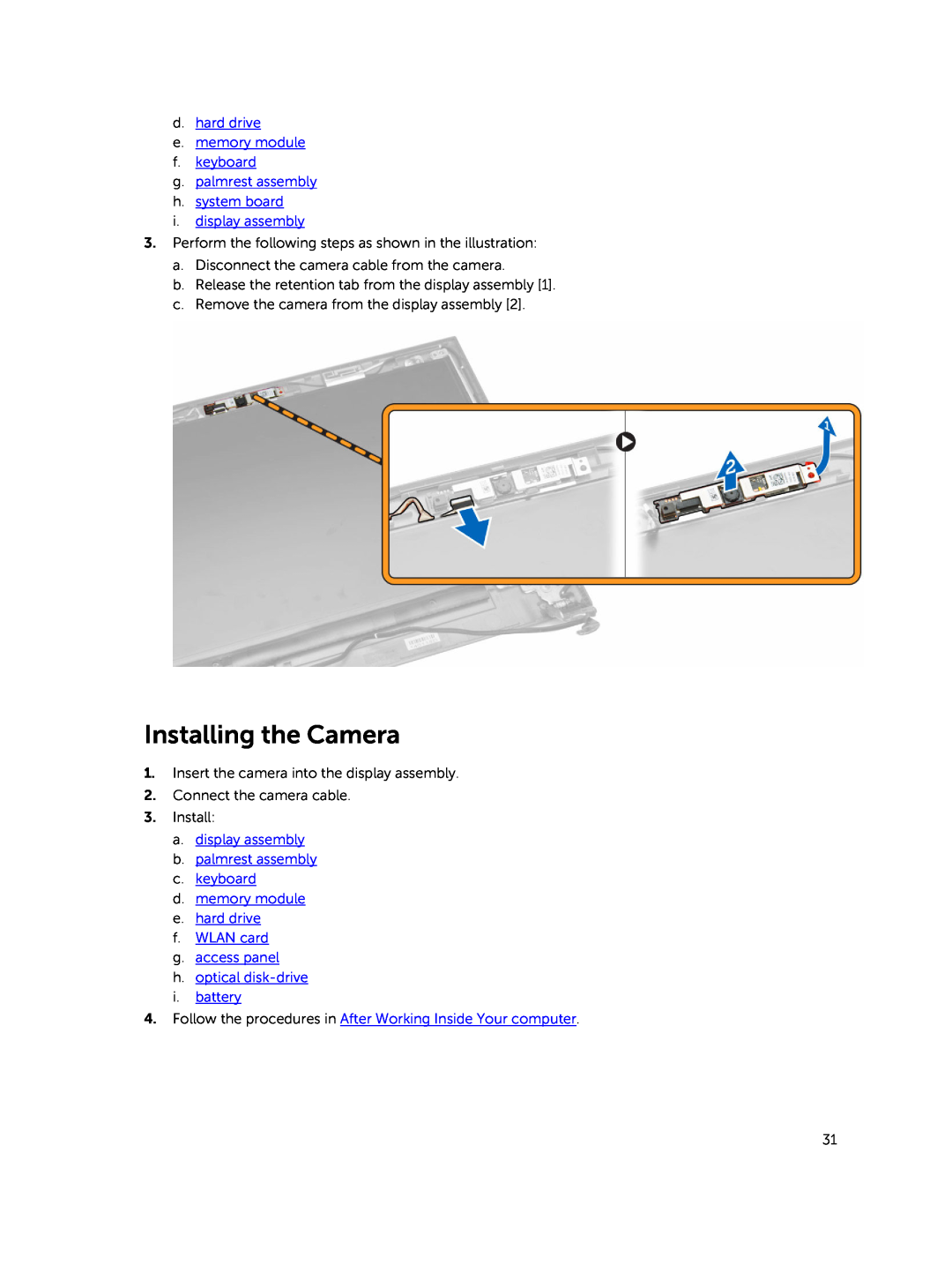 Dell P45F001 owner manual Installing the Camera 