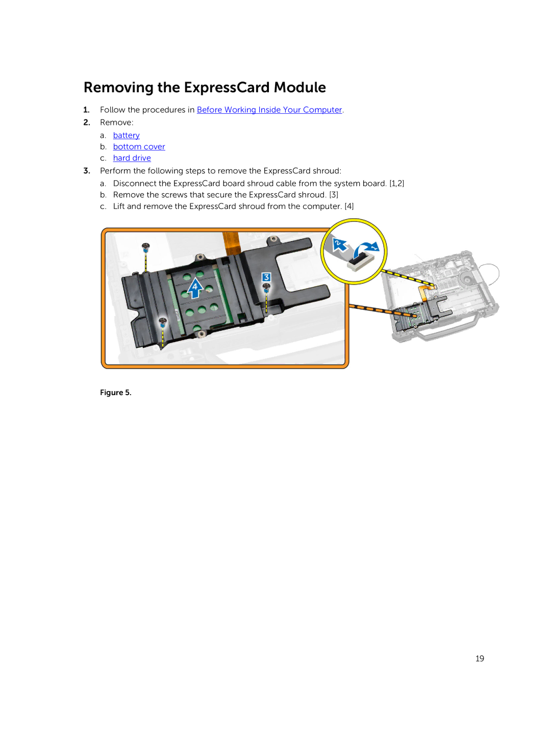 Dell P45G owner manual Removing the ExpressCard Module, Battery Bottom cover Hard drive 