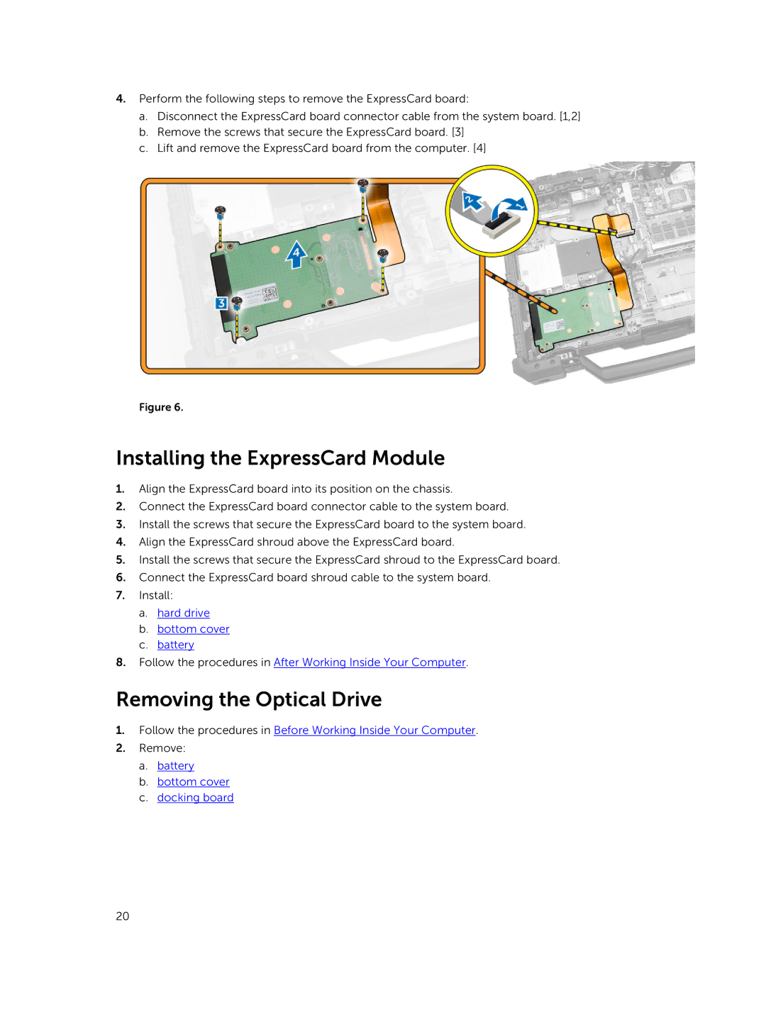 Dell P45G owner manual Installing the ExpressCard Module, Removing the Optical Drive, Battery Bottom cover Docking board 