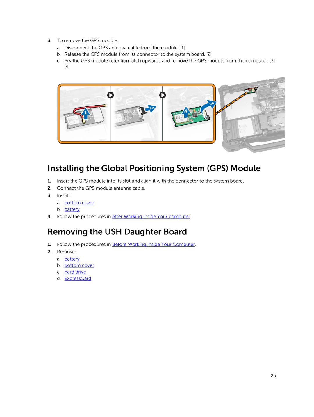 Dell P45G owner manual Installing the Global Positioning System GPS Module, Removing the USH Daughter Board 