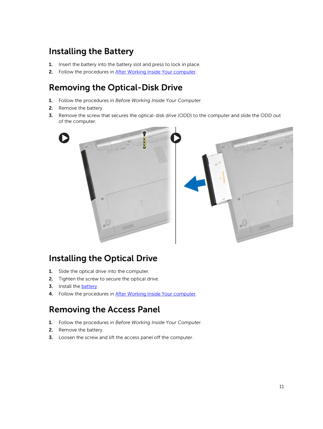 Dell P52G Installing the Battery, Removing the Optical-Disk Drive, Installing the Optical Drive, Removing the Access Panel 