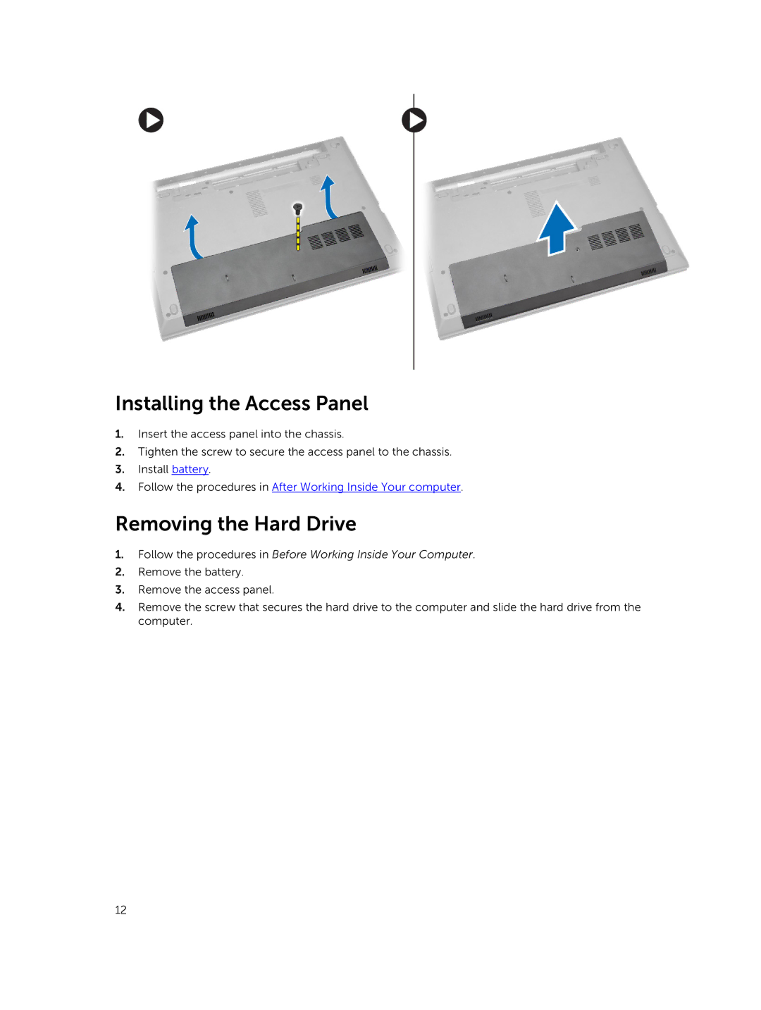 Dell P52G owner manual Installing the Access Panel, Removing the Hard Drive 