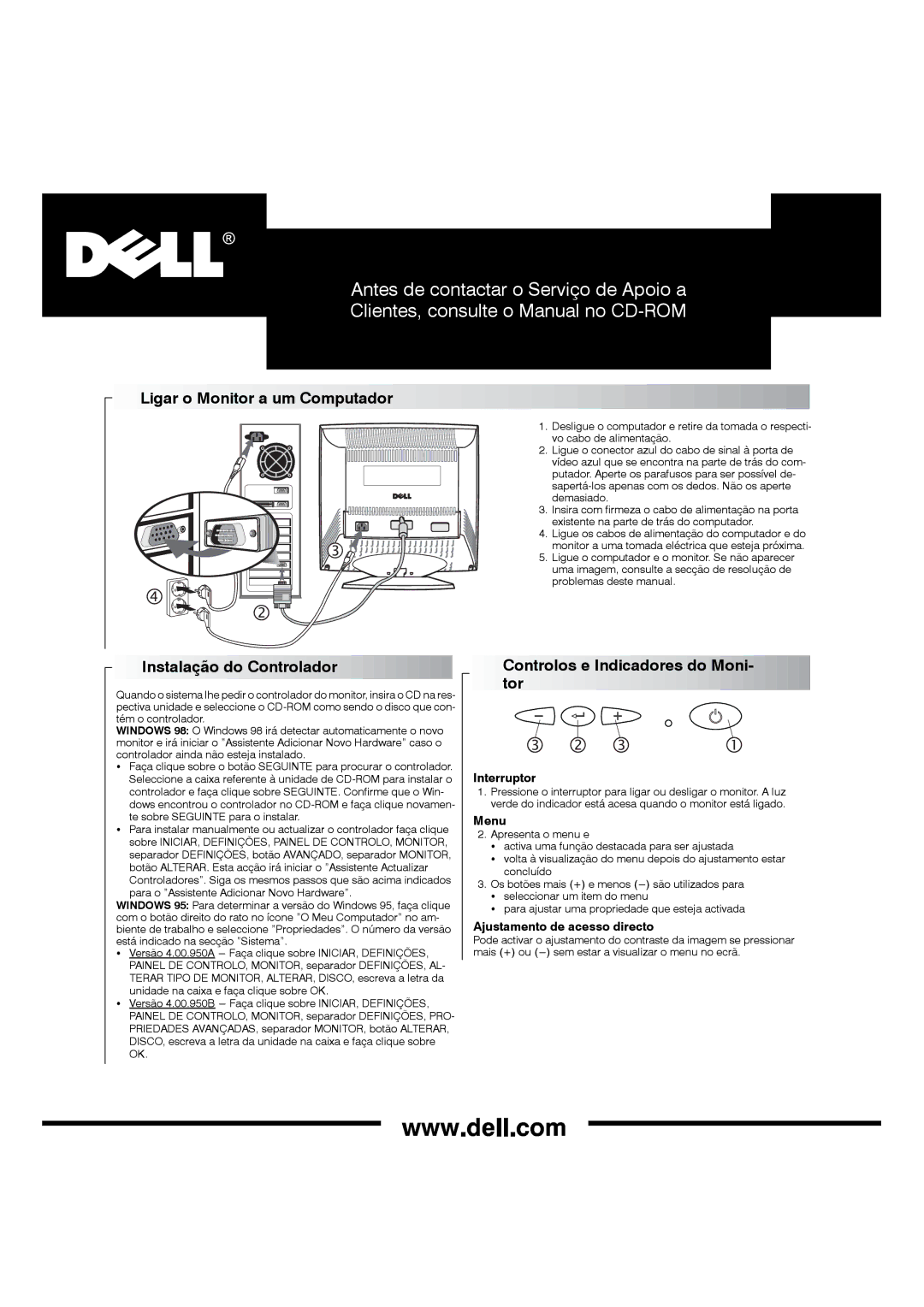 Dell P790 Ligar o Monitor a um Computador, Instalação do Controlador, Controlos e Indicadores do Moni- tor, Interruptor 