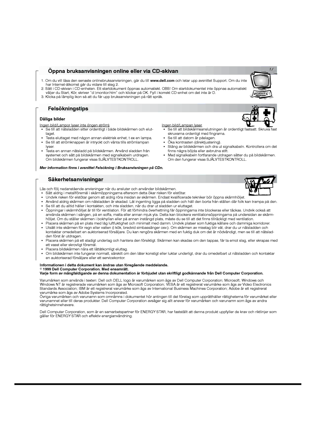 Dell P790 manual Öppna bruksanvisningen online eller via CD-skivan, Felsökningstips, Säkerhetsanvisningar, Dåliga bilder 