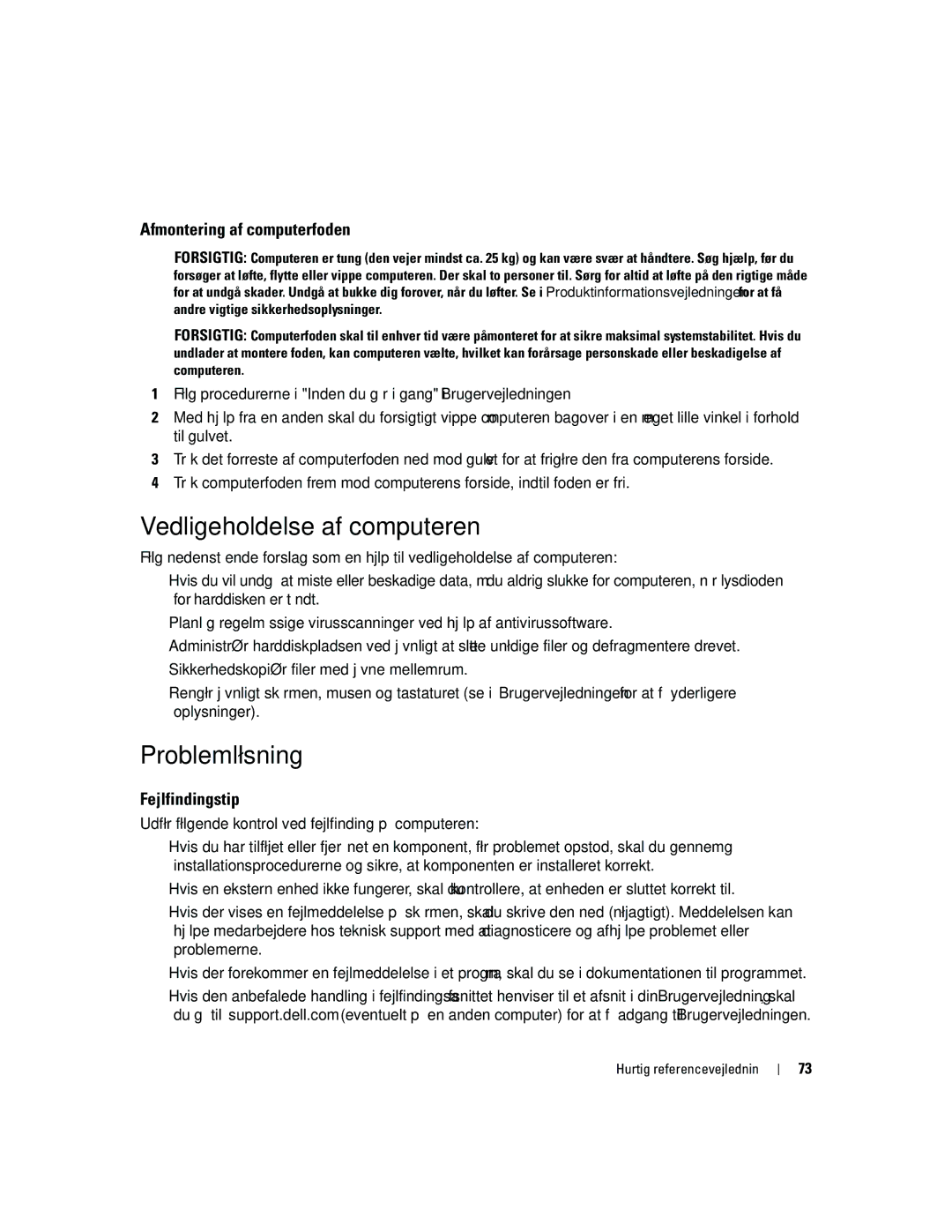 Dell PD050 manual Vedligeholdelse af computeren, Problemløsning, Afmontering af computerfoden, Fejlfindingstip 