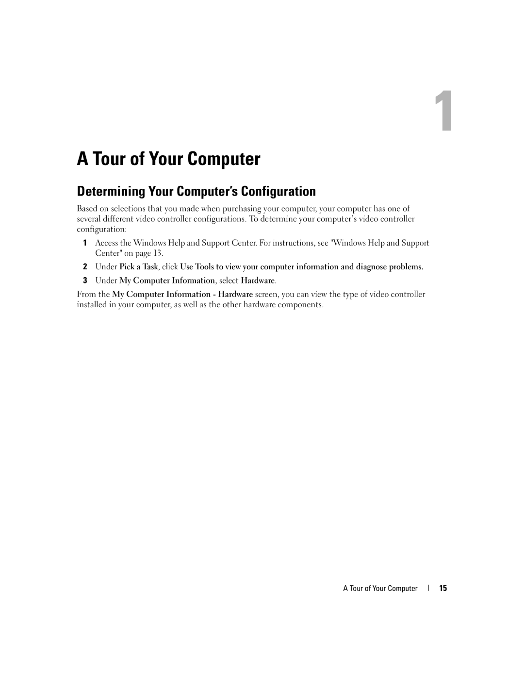 Dell PD598 owner manual Tour of Your Computer, Determining Your Computer’s Configuration 