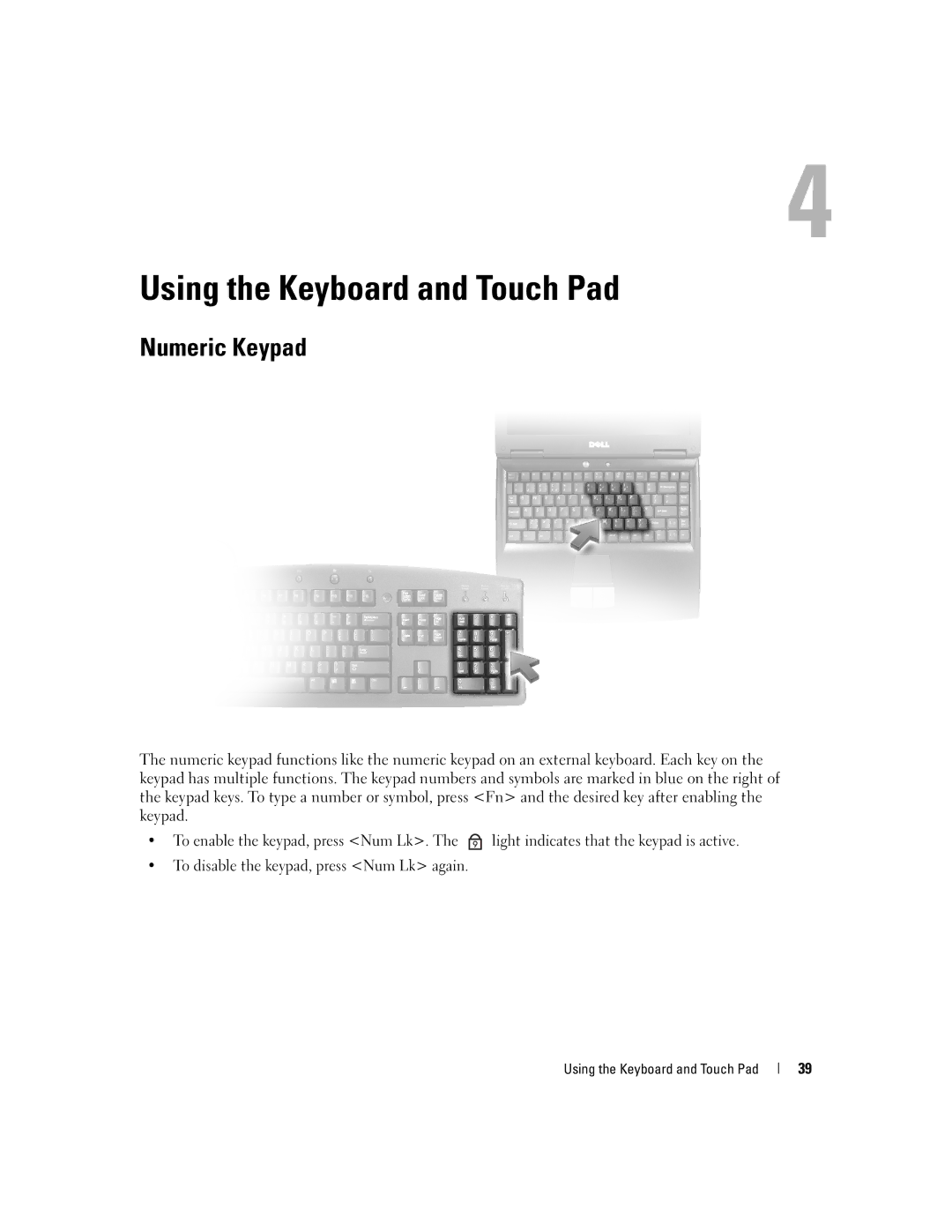 Dell PD598 owner manual Using the Keyboard and Touch Pad, Numeric Keypad 