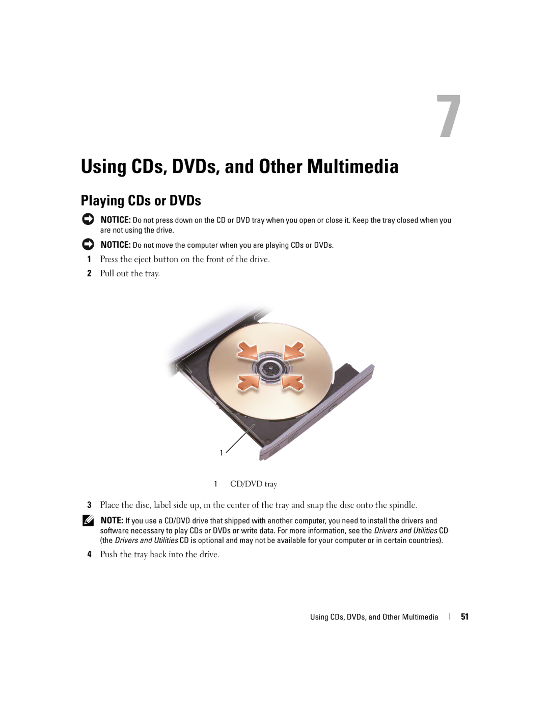 Dell PD598 owner manual Using CDs, DVDs, and Other Multimedia, Playing CDs or DVDs 