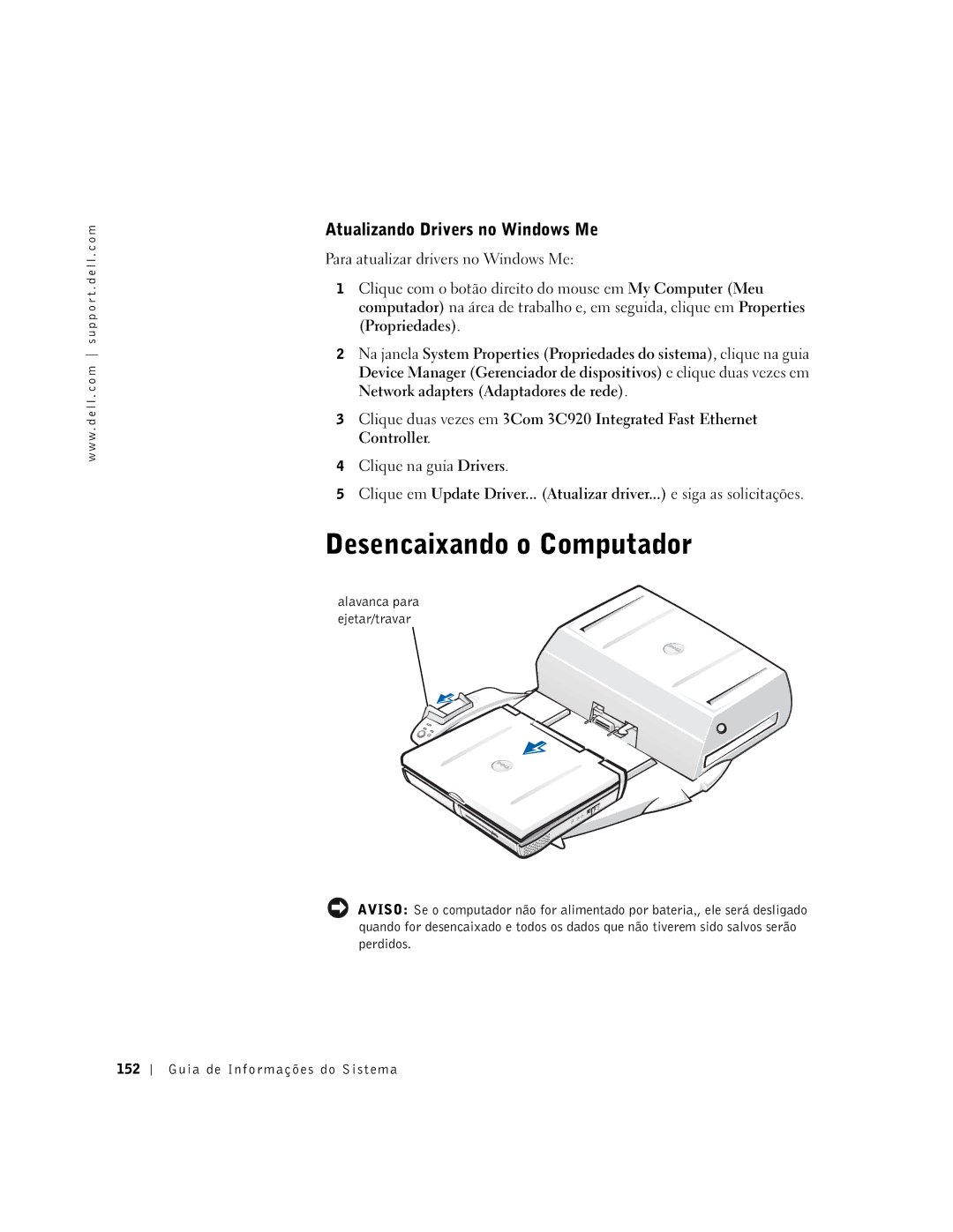 Dell PDX manual Desencaixando o Computador, Atualizando Drivers no Windows Me 