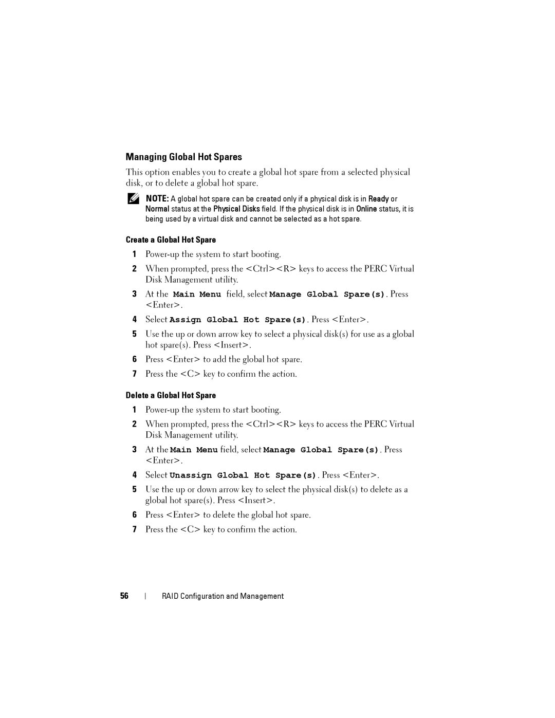 Dell (PERC) S100, PERC S300 manual Managing Global Hot Spares, Create a Global Hot Spare, Delete a Global Hot Spare 